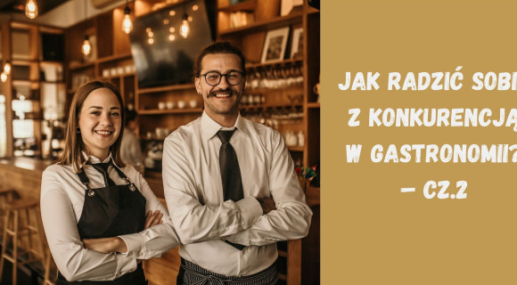 SPRAWDŹ JAK EFEKTYWNIE RADZIĆ SOBIE Z KONKURENCJĄ CZ.2